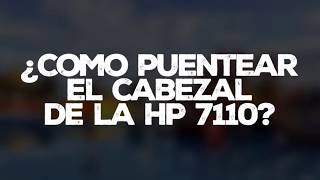 Como puentea cabezal de la impresora de tabloides HP 7110 [upl. by Tyree]