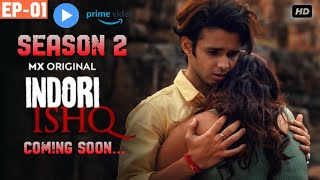 Indori Ishq Season 2 Episode 1  Kab tak aayega  Season 2 Coming in November  Official Promo [upl. by Tecu940]