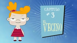 LA NIÑA REPELENTE CAPITULO 3 El Vecino REMASTERIZADA 4K [upl. by Assital]