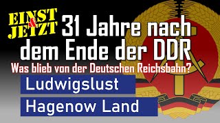 31 Jahre nach dem Ende der DDR Was ist von der Reichsbahn geblieben Ludwigslust Hagenow Land GDR [upl. by Lahpos]