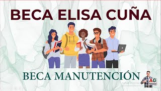 🔴🔊¡YA ESTA la CONVOCATORIA para la BECA de Manutención Elisa Acuña [upl. by Ednil]