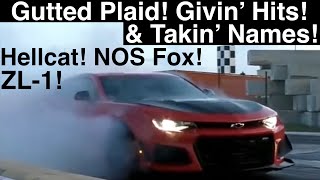 Gutted Plaid Giving Hits amp Taking Names ZL1 Hellcat Nitrous Fox Drag Racing  70 SOC 4K UHD [upl. by Aicenev]