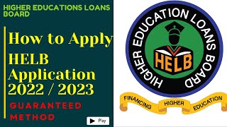 😲 Best Guide on How To Apply for HELB Loan 2022  2023  First Time Second Subsequent In 4 Minutes [upl. by Esimehc895]