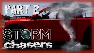 Not Everyone Will Survive  Storm Chasers  Part 2 [upl. by Peppy]