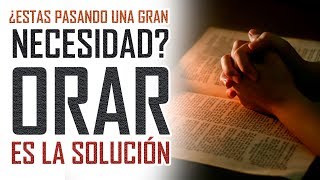 Las mejores reflexiones cristianas  Si tienes necesidades la oración es la solución [upl. by Chemash]