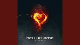 New Flame [upl. by Olecram]