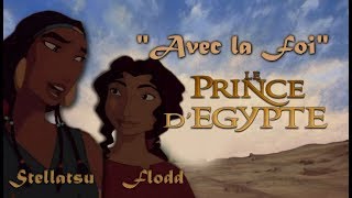 Avec La Foi  Le Prince dEgypte 『Cover Feat •Stellatsu•』 [upl. by Weixel529]