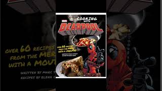 Marvel Comics Cooking with Deadpool Hardcover – Illustrated [upl. by Assirroc]