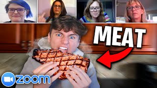 Eating MEAT In VEGAN Zoom Class [upl. by Mukul904]