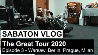 SABATON Vlog  The Great Tour 2020  Episode 3 Warsaw Berlin Prague Milan [upl. by Hgiellek405]