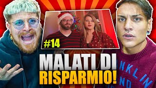 MALATI DI RISPARMIO 14 I FIDANZATI PEGGIORI del MONDO [upl. by Danit]