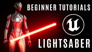 Make a LIGHTSABER in Blueprint BEGINNER UE5 Tutorial [upl. by Alyal]