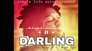 WILLY STARBON BWOY Darling ft Yaya Tifa visualizermp3 [upl. by Naol]