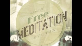 7 Minute Meditation  Guided Meditation by Roy Masters [upl. by Arsi]