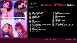 BLACKPINK 블랙핑크 PLAYLIST [upl. by Alburga]