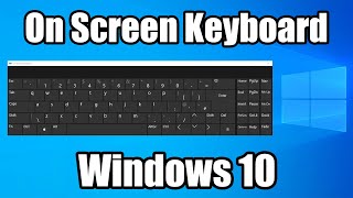 Turn on On Screen Keyboard Windows 10 [upl. by Axia]