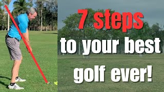 Play your BEST Golf EVER  7 Easy steps [upl. by Razec]