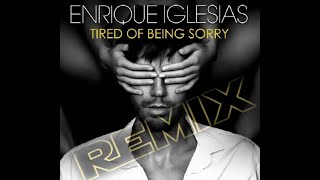 Enrique Iglesias  Tired Of Being Sorry Deejay Terry Remix Video Edit [upl. by Rotce188]