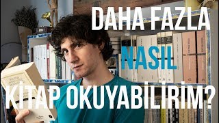 Daha Fazla Nasıl Kitap Okuyabilirim [upl. by Nnazus]