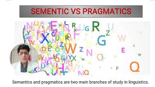 Semantics Vs Pragmatics II Branches of Linguistics II What is Semantics II What is Pragmatics [upl. by Charpentier]