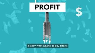 Wealth Galaxy Introduction  Place for Unlimited Wealth [upl. by Anitnelav]