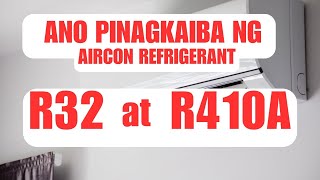 Ano Pinagkaiba ng R32 at R410A  Aircon Refrigerant aircon r32 r410a [upl. by Evelin730]