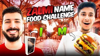 Zalmi name food challenge 🤩  zalmi plays name challenge  Bilal Vlogist [upl. by Xuagram649]