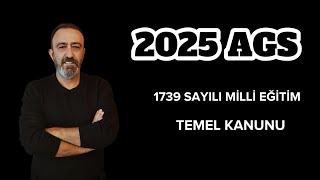 AGS AKADEMİ GİRİŞ SINAVI 1739 SAYILI MİLLİ EĞİTİM TEMEL KANUNU DERS1 KAPSAM VE AMAÇ [upl. by Alusru482]