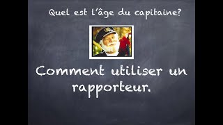 Les astuces pour bien utiliser un rapporteur [upl. by Orrin184]