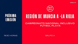 🚨DIRECTO🚨CAMPEONATO NACIONAL INCLUSIVO FÚTBOL PLAYA I 🔴RFEF [upl. by Cramer542]