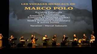 Constantinople En Chordais amp invitésguests  The Musical Voyages of Marco Polo [upl. by Aneelehs]