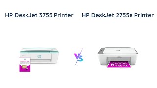 HP DeskJet 3755 vs HP DeskJet 2755e  Compact vs Color Wireless Printers Comparison [upl. by Dnalyram]