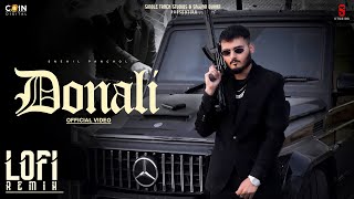 Donali Lofi Remix  Lyrical Snehil Pancholi · Karam Brar  Latest Punjabi Songs 2024 [upl. by Atolrac]