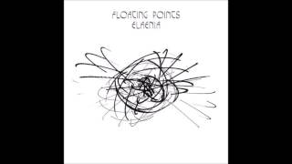 Floating Points  Silhouettes I II amp III [upl. by Fernand]