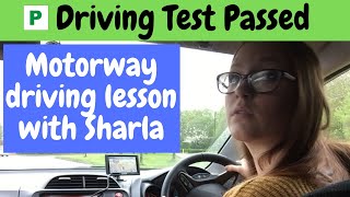 Motorway Driving Lesson With Sharla [upl. by Jada]