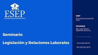 SEMINARIO DEL DIPLOMADO ESPECIALIZADO EN LEGISLACIÓN Y RELACIONES LABORALES SEM2LEGLAB011224R [upl. by Ly]
