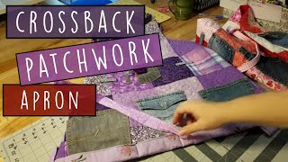 How to Make a Cross Back Patchwork Apron With Pockets  No Pattern Needed [upl. by Odelinda]