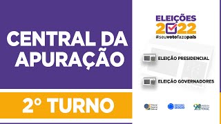 Central da Apuração  2º TURNO  Eleições 2022  TEMPO REAL [upl. by Alaet]