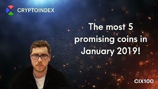 The most 5 promising coins in January 2019 [upl. by Fedora]