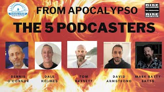 Apocalypso FNQ 23 The 5 Podcasters Tom Barnett Dale Holmes Dave Armstrong Mark Batts and me 💪💪 [upl. by Hashum]