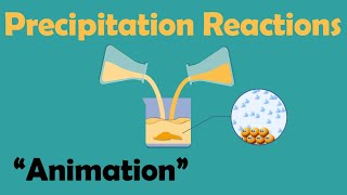 PRECIPITATION REACTIONS  Chemistry Animation [upl. by Ydaf]