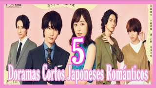 5 Doramas Japoneses Románticos Cortos [upl. by Arral250]