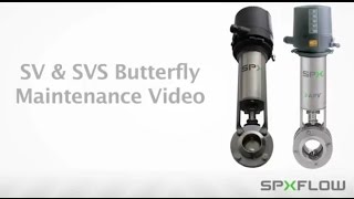 SVSVS Butterfly Valve Maintenance Procedures  APV [upl. by Ezarras]