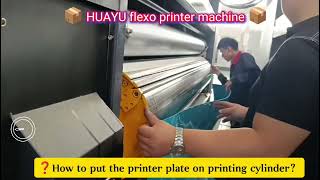 HUAYU China corrugated box machine manufacture how to put the printer plate on printing cylinder？ [upl. by Hafeenah]