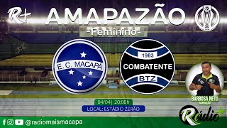 MACAPÁ X COMBATENTE  AMAPAZÃO FEMININO 2024  AO VIVO COM IMAGEM [upl. by Munn]