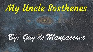 Learn English Through Story  My Uncle Sosthenes by Guy de Maupassant [upl. by Slotnick]