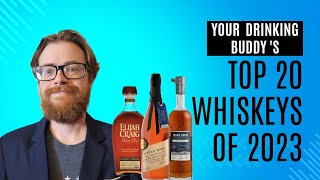 Top 20 Whiskeys of 2023 [upl. by Anialed]