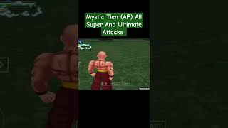 Mystic Tien AF All Super And Ultimate Attacks  Dragon Ball Super vs AF 30  shorts [upl. by Drice]