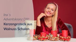 Adventskranz DIY Kerzengesteck aus Walnuss Schalen [upl. by Ettennyl]