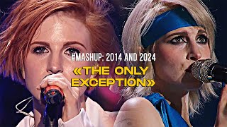 THE ONLY EXCEPTION  Paramore iHeartFestival 2014 and 2024 MASHUP [upl. by Iorio]